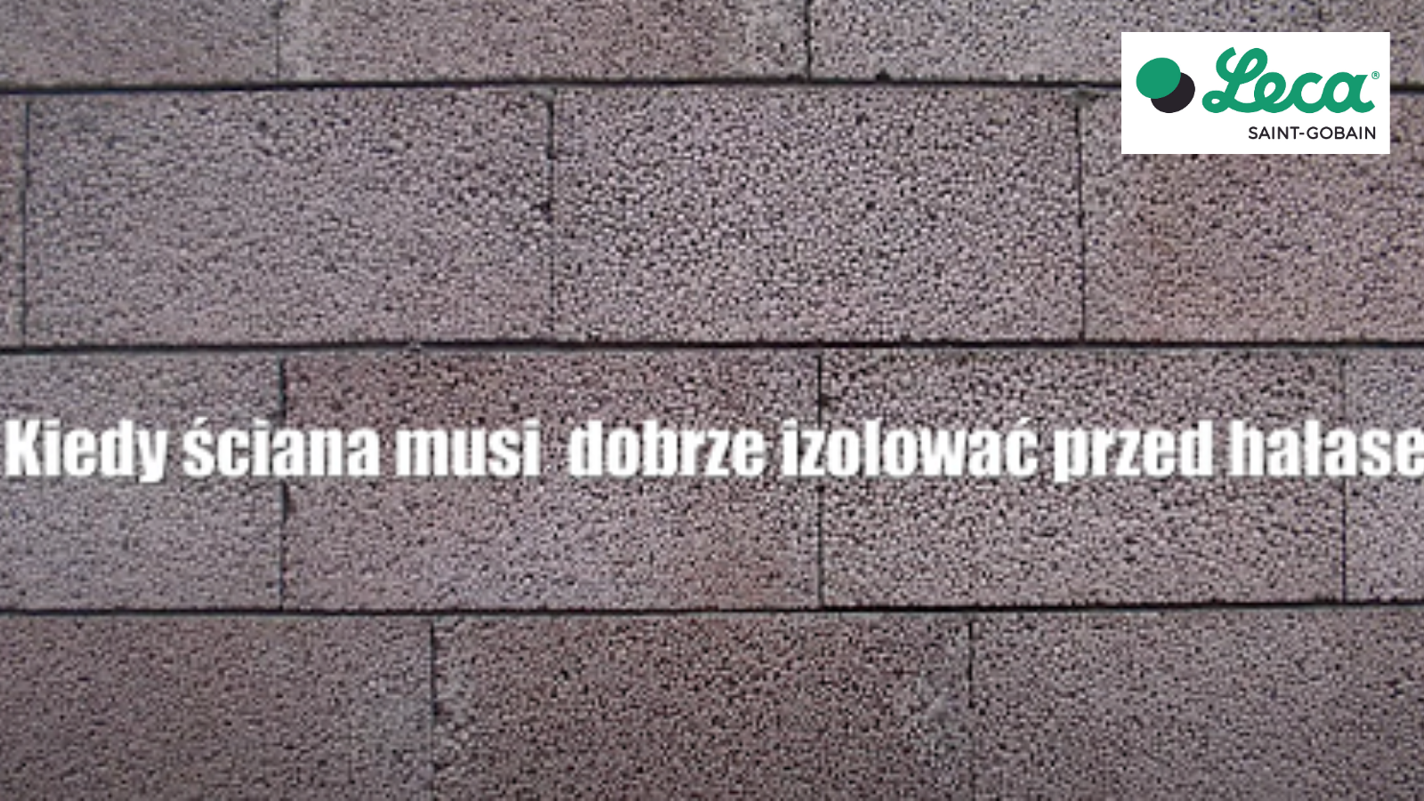 ODCINEK #10 - KIEDY ŚCIANA MUSI DOBRZE IZOLOWAĆ PRZED HAŁASEM?