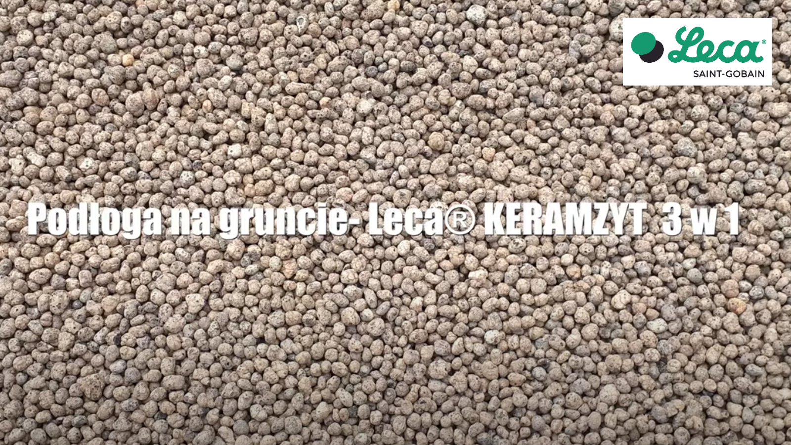 ODCINEK #3 - PODŁOGA NA GRUNCIE - LECA® KERAMZYT 3 w 1