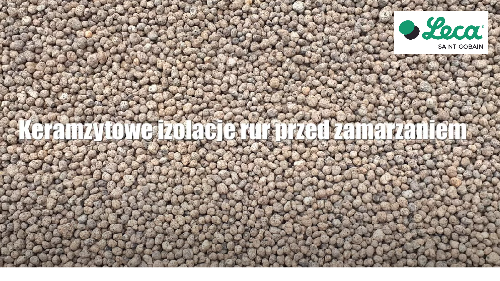 ODCINEK #5 - KERAMZYTOWE IZOLACJE RUR PRZED PRZEMARZANIEM